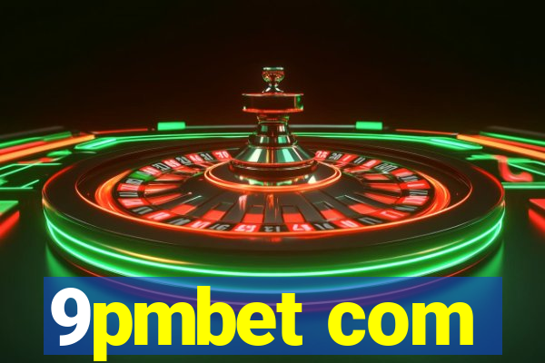 9pmbet com